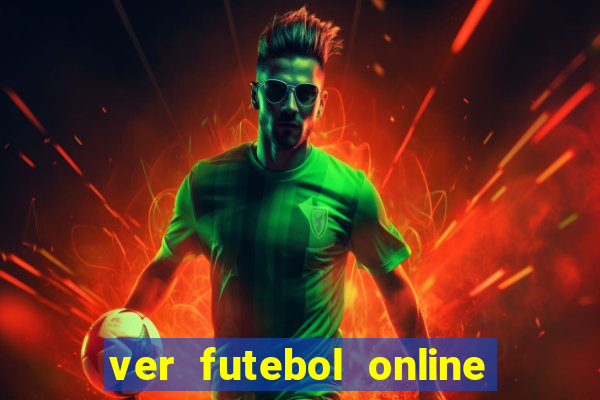 ver futebol online ao vivo